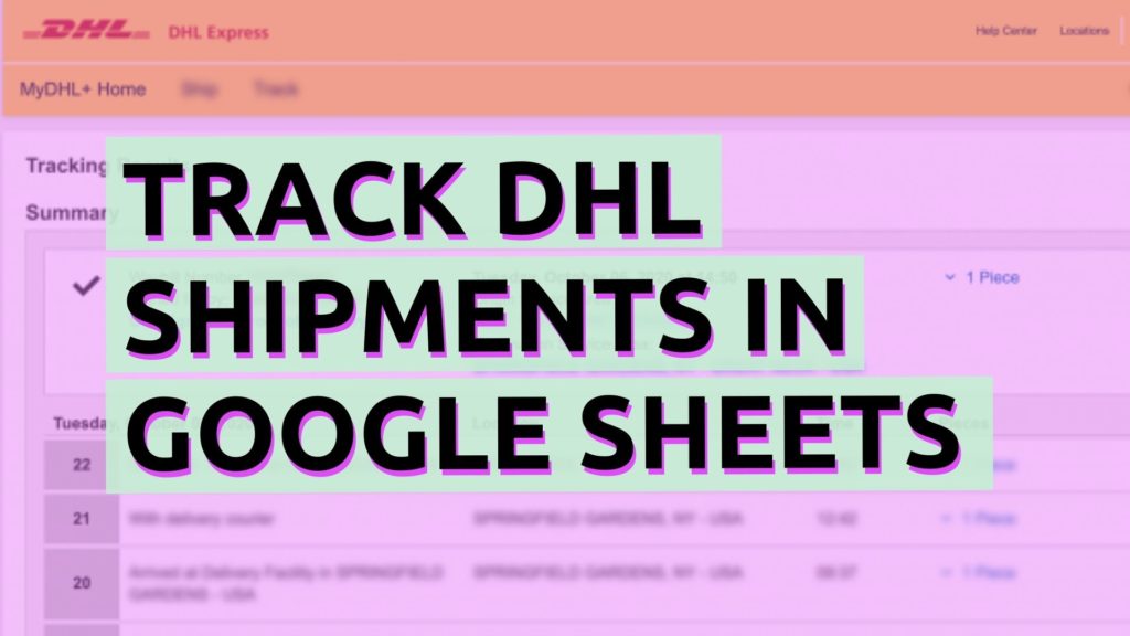 Track DHL shipments in GoogleSheets