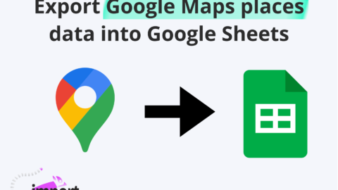 Export Google Maps places data into Google Sheets