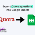 Export Quora results into Google Sheets