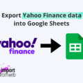 Export Yahoo Finance data into Google Sheets